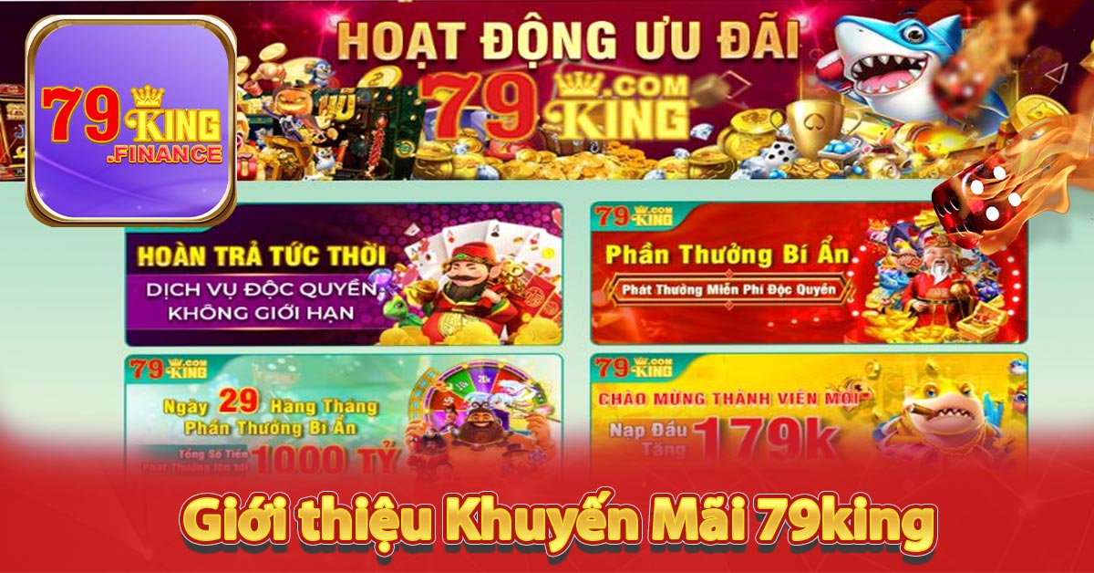 Giới thiệu Khuyến Mãi 79king